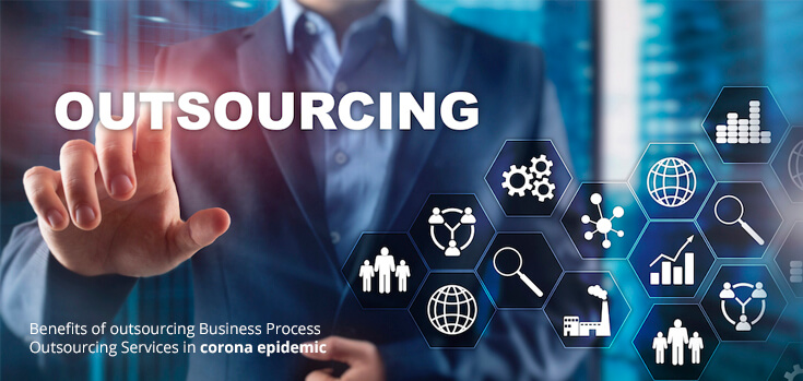 Benefits of outsourcing Business Process Outsourcing Services in corona epidemic1