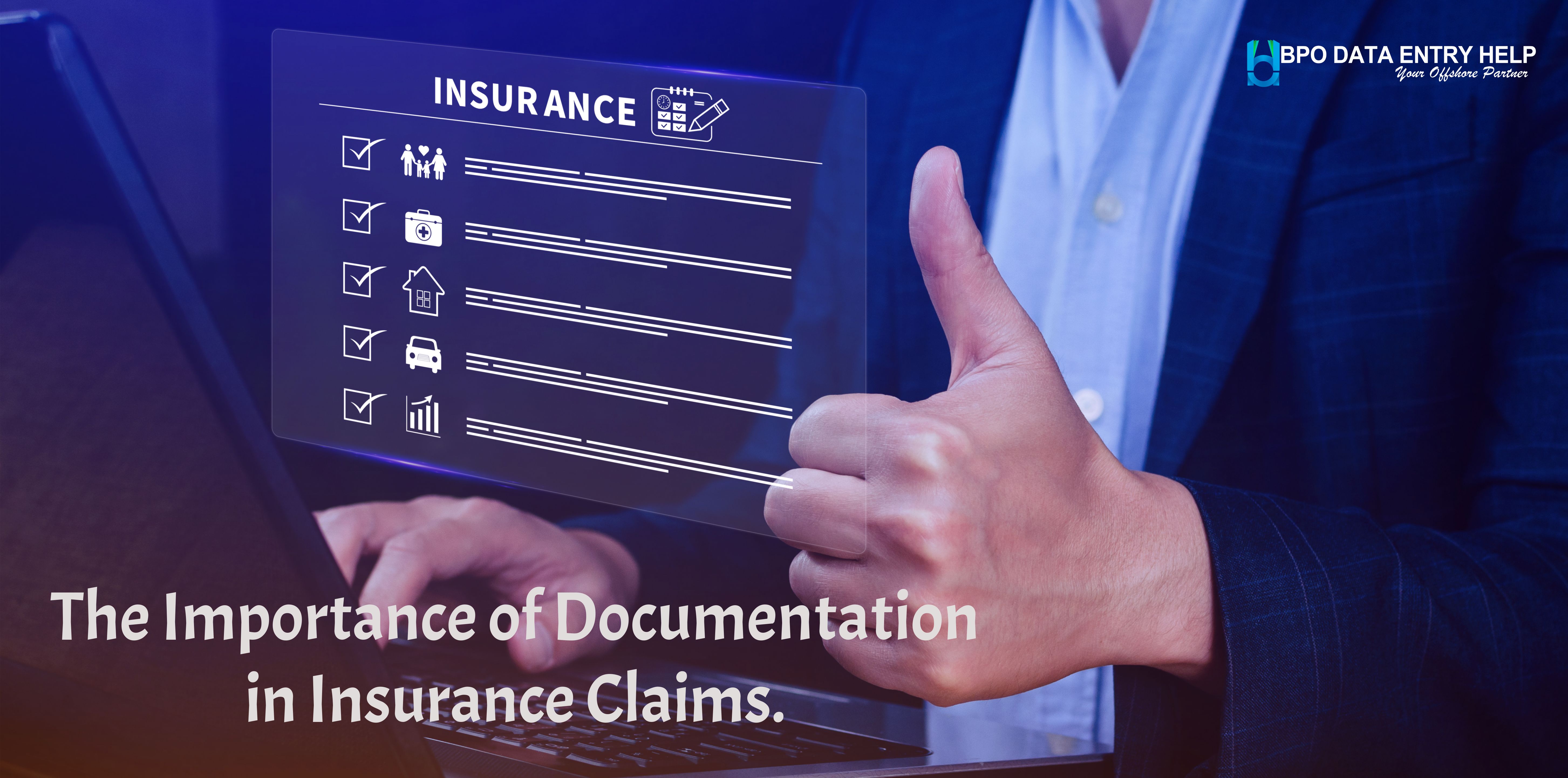 The Importance of Documentation in Insurance Claims.