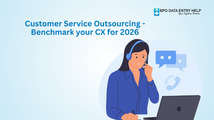 Customer Service Outsourcing - Benchmark your CX for 2026