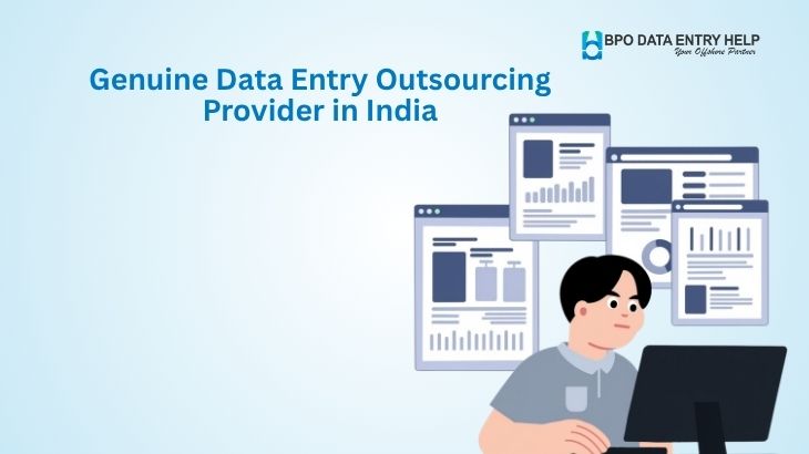 Genuine Data Entry Outsourcing Provider in India